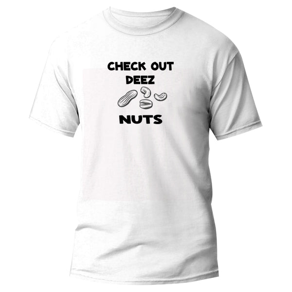 T-Shirt - Check out Deez Nuts