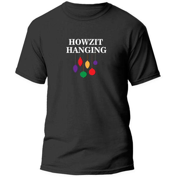 T-Shirt - Howzit Hanging