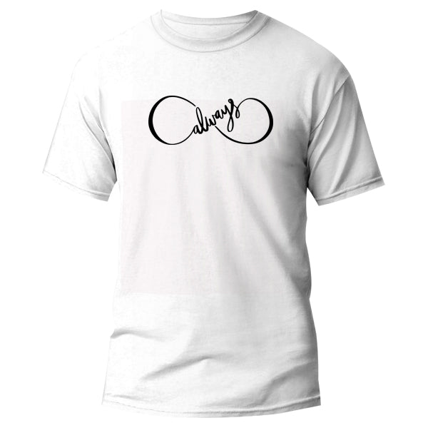 T-Shirt - infinity Always
