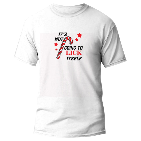 T-Shirt - It's not going to Lick itself