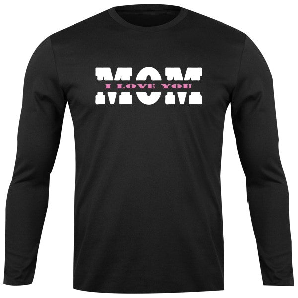 Long Sleeve Top - Mom - I Love you