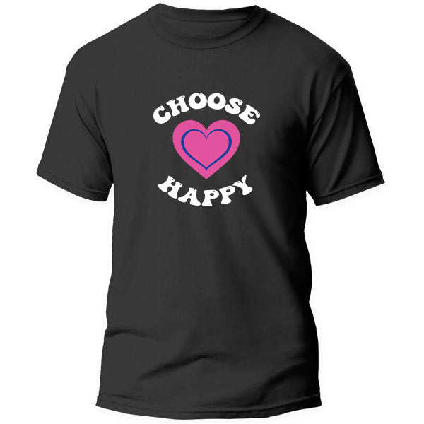 T-Shirt - Choose Happy