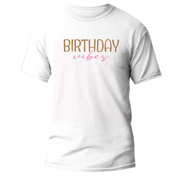 T-Shirt - Birthday Vibes