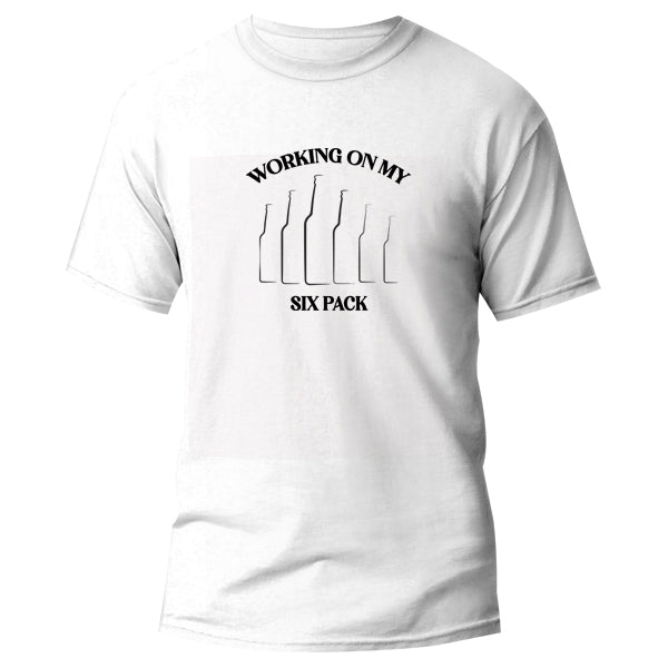 T-Shirt - Working on my six pack