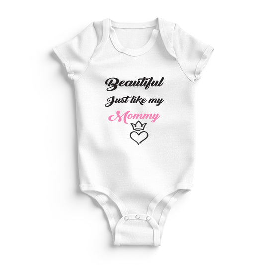 Baby Grow - Beautiful just like Mommy