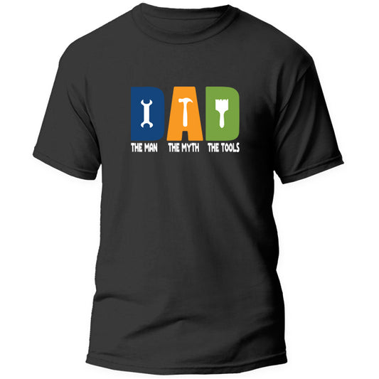 T-Shirt - DAD The Man The Myth The Tools