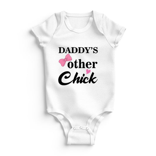 Baby Grow - Daddy's other chick