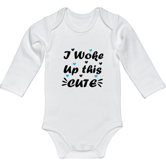 Baby Grow - I woke up this Cute