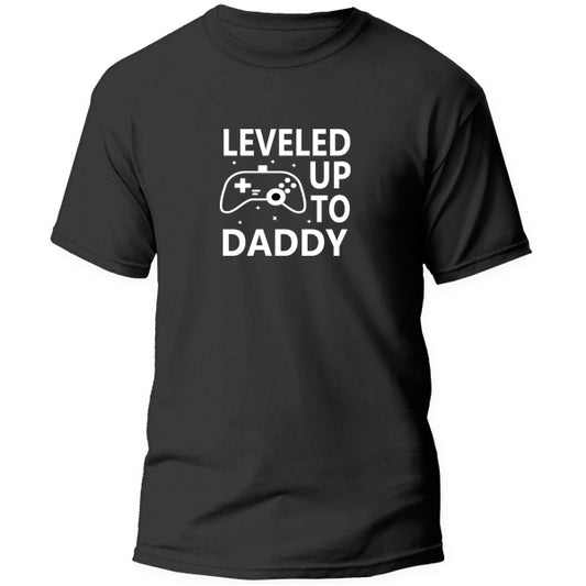 T-Shirt - Leveled up to Daddy
