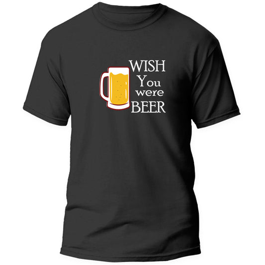 T-Shirt - Wish you were Beer
